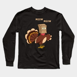 Thanksgiving Cat Fake Cat Meow Thanksgiving Turkey Long Sleeve T-Shirt